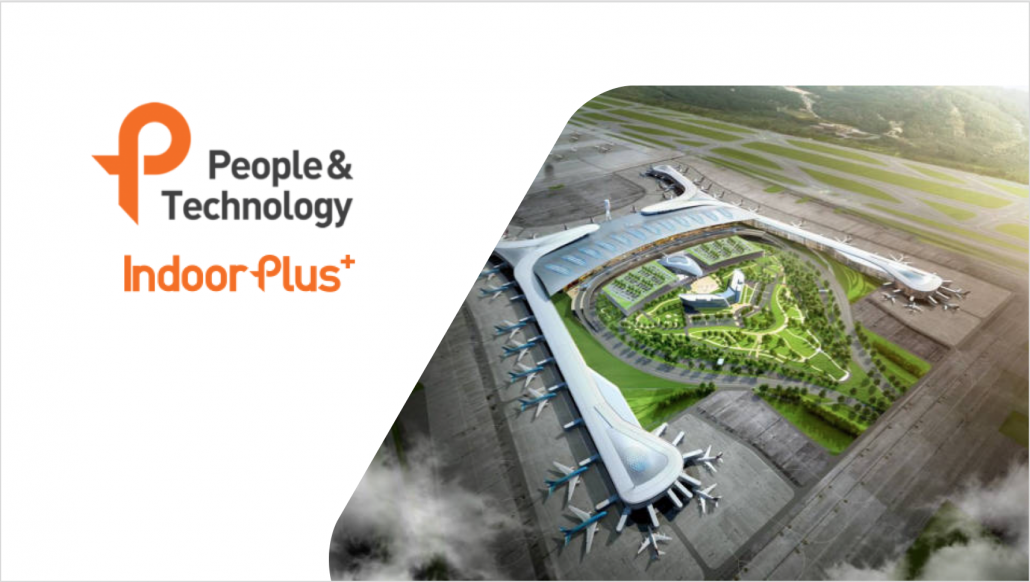 IndoorPlus+ at Smart Airport | PEOPLE AND TECHNOLOGY : BLE RTLS  Indoor  LBS - IndoorPlus+ IoT